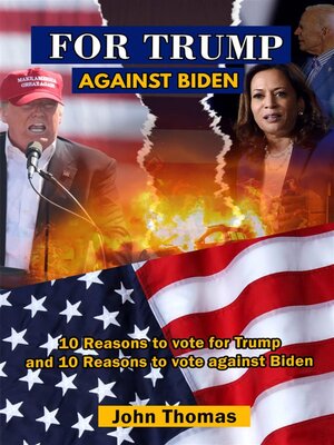 cover image of For Trump Against Biden